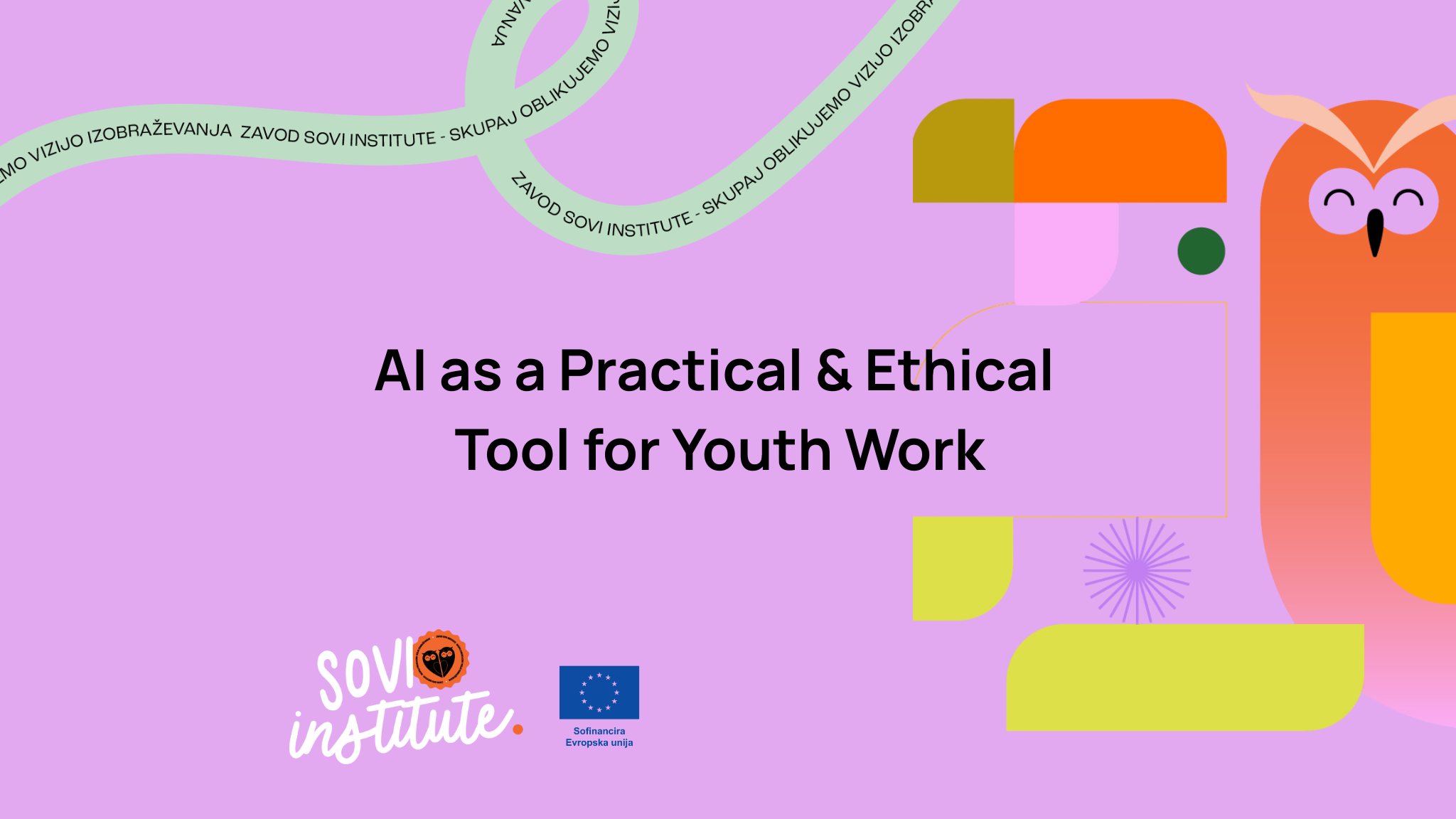 AI as a Practical & Ethical  Tool for Youth Work